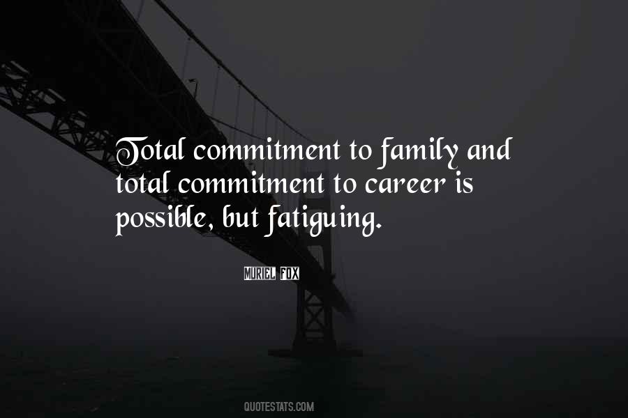 Quotes About Total Commitment #807012