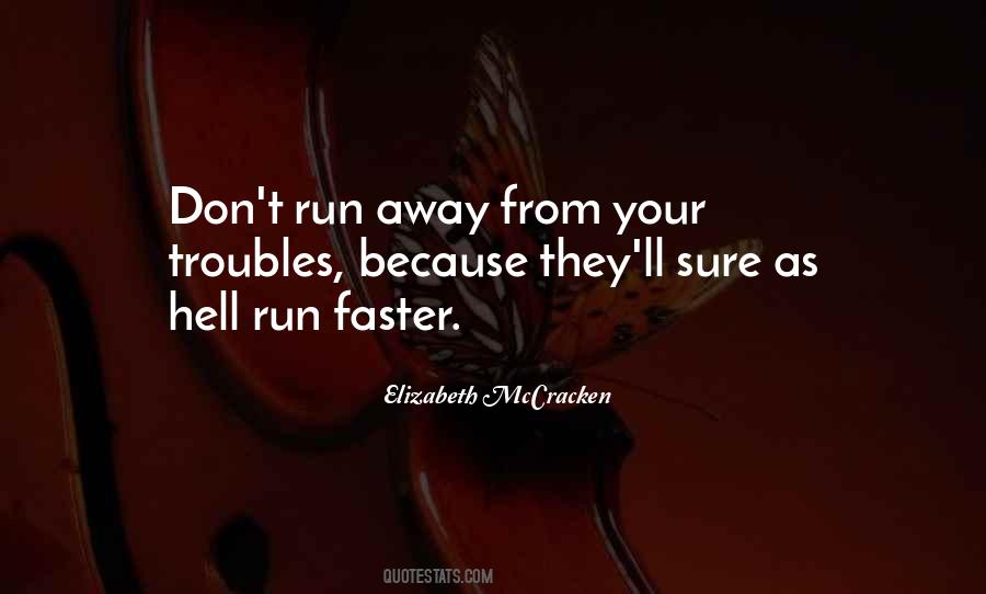 Quotes About Not Ready To Forgive #1488164