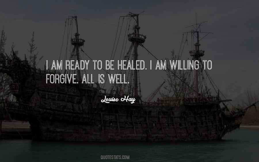 Quotes About Not Ready To Forgive #58294