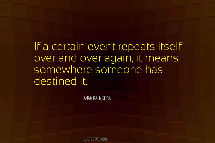 Quotes About Repeats #1279968