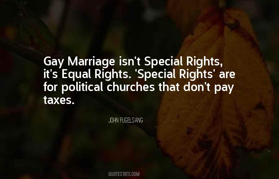 Quotes About Gay Marriage Rights #1013612