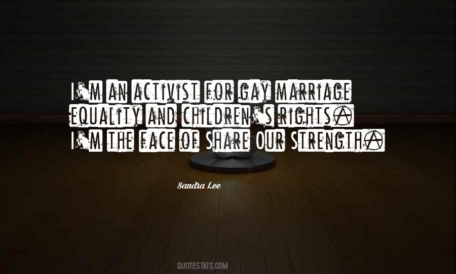 Quotes About Gay Marriage Rights #1029434