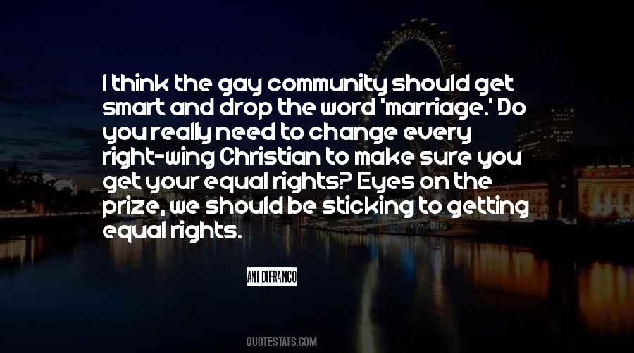 Quotes About Gay Marriage Rights #169808