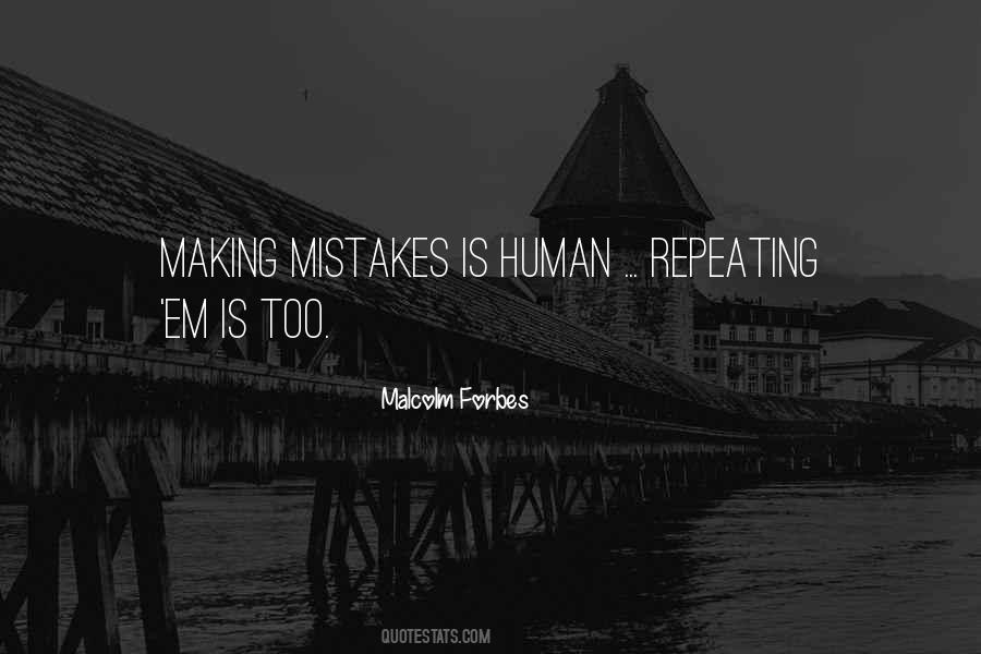 Quotes About Repeating Mistakes #1178392