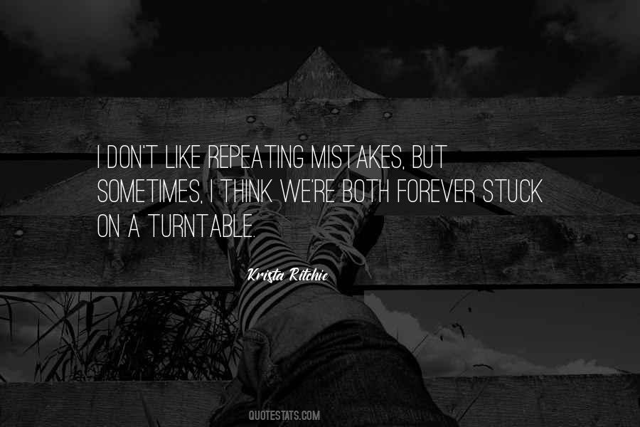 Quotes About Repeating Mistakes #948018