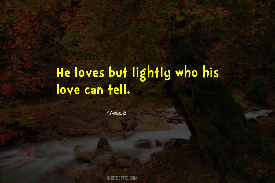 Quotes About His Love #1359506
