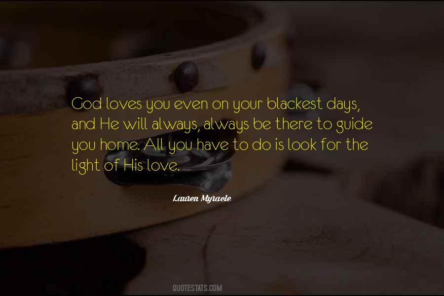 Quotes About His Love #982866