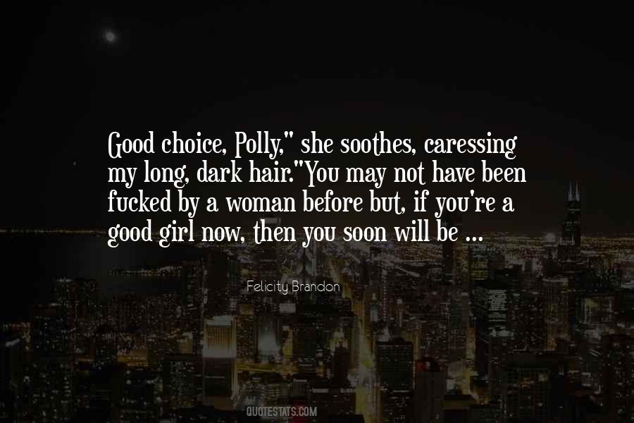 Quotes About Good Girl #1802265