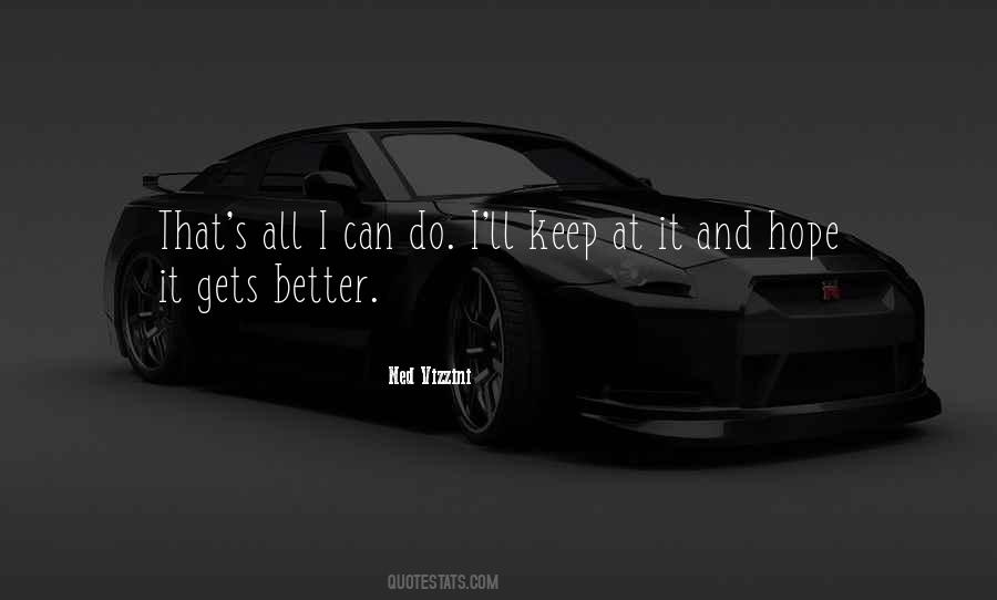 Keep At It Quotes #748025