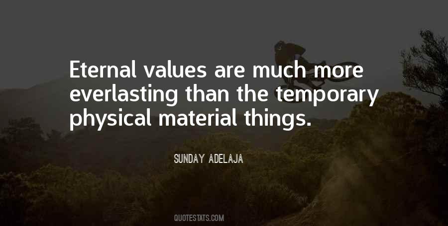 Eternal Values Quotes #1230498