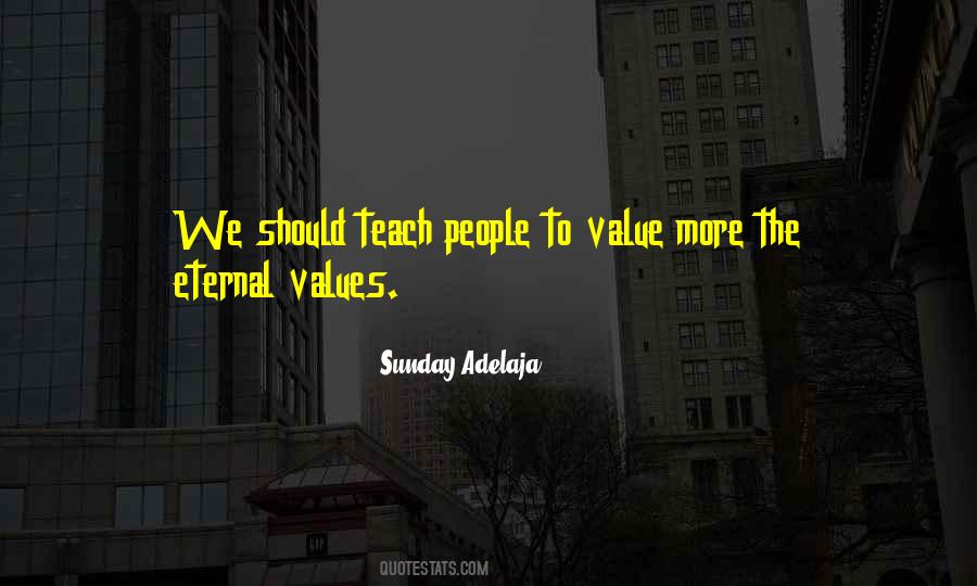 Eternal Values Quotes #808579