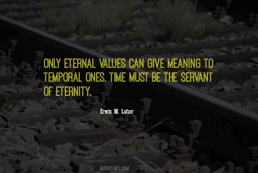 Eternal Values Quotes #816581