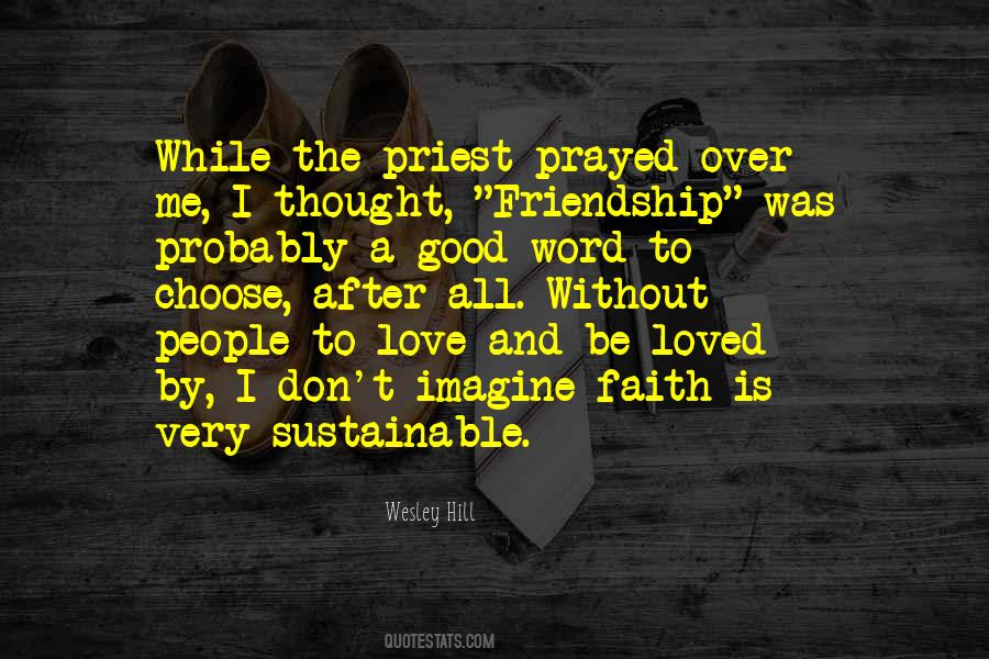 Quotes About Faith And Friendship #643680