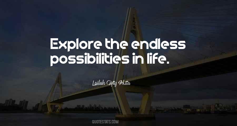 Explore Possibilities Quotes #912209