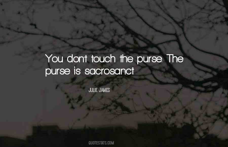 Quotes About Purses #1035083 Quotes About Purses #1035083