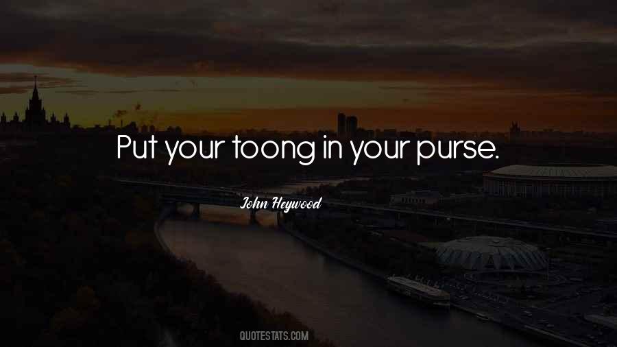 Quotes About Purses #1116895