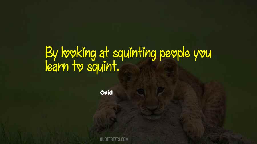 Quotes About Squinting #1149573