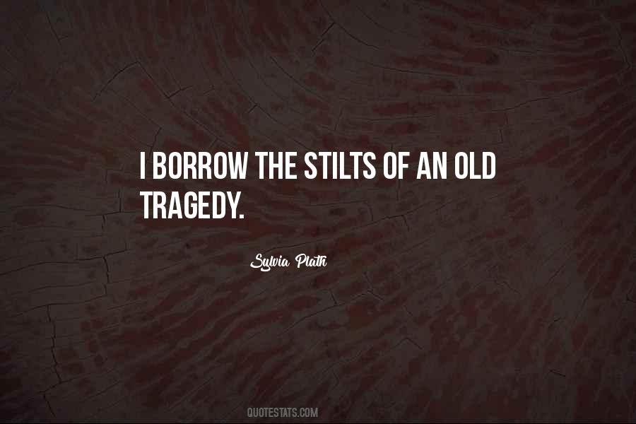 Quotes About Stilts #1396289