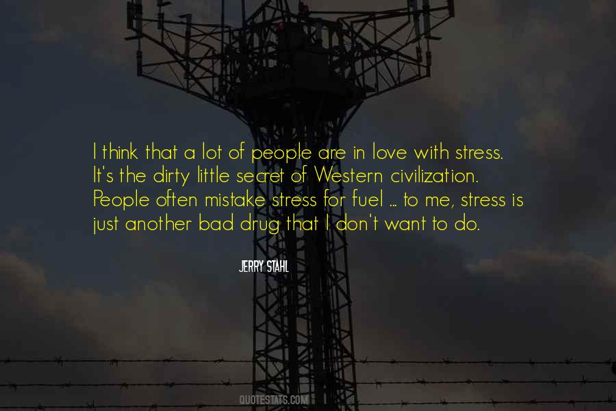 Quotes About Stress Love #719847