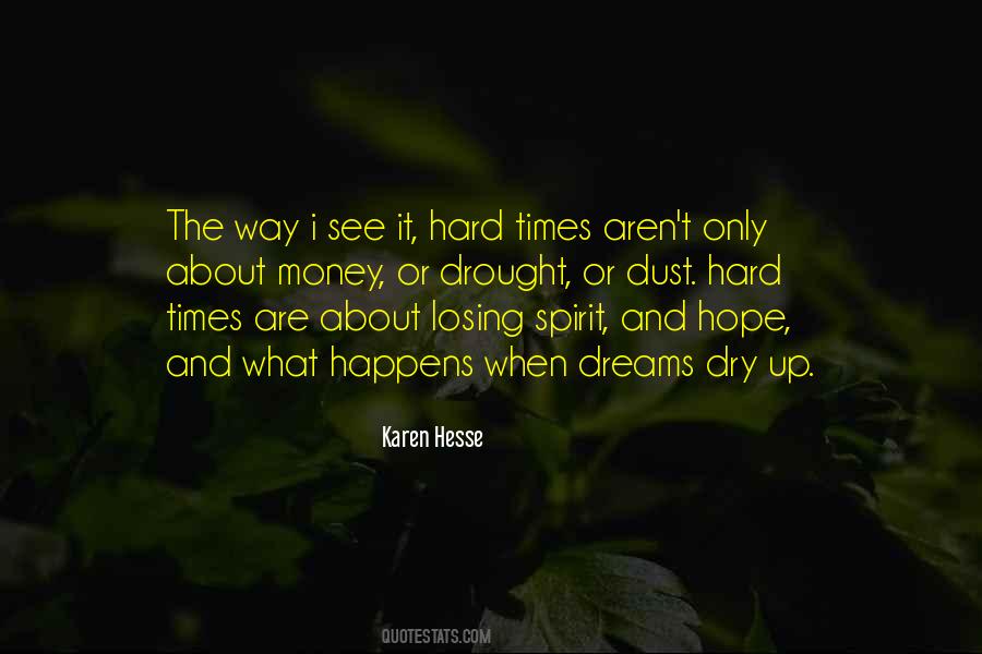 Times Are Hard Quotes #145312