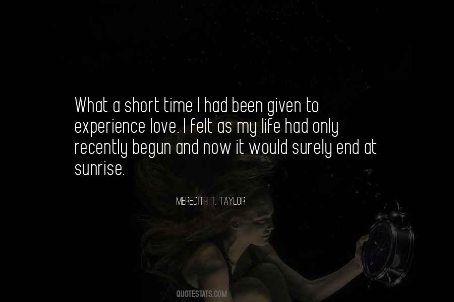 Quotes About Short Time #1328244