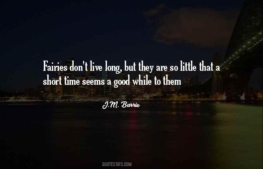 Quotes About Short Time #1692088