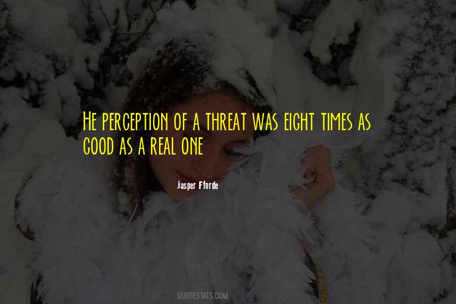 Good Threat Quotes #946382