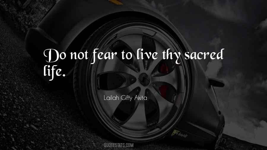 Quotes About Living Your Life In Fear #172671