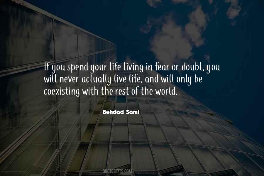 Quotes About Living Your Life In Fear #613655