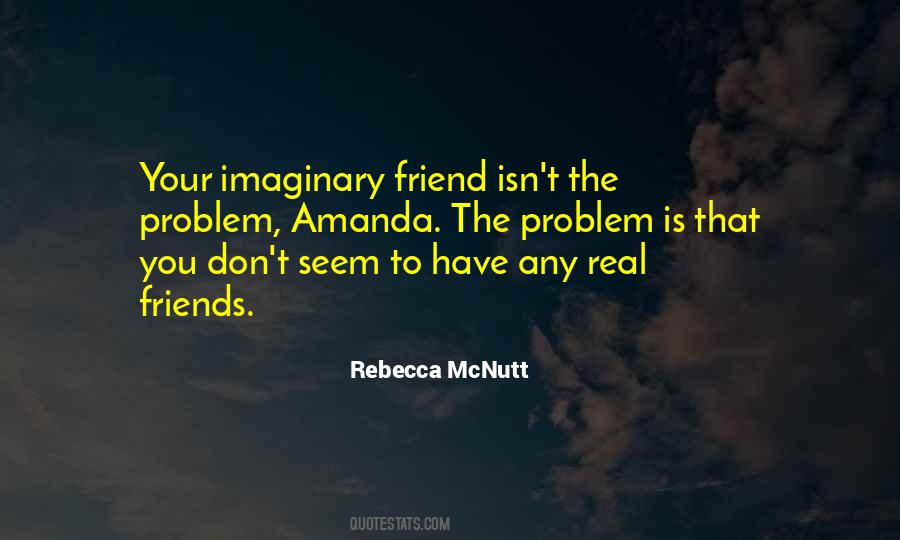 Quotes About Real Friendship #264965