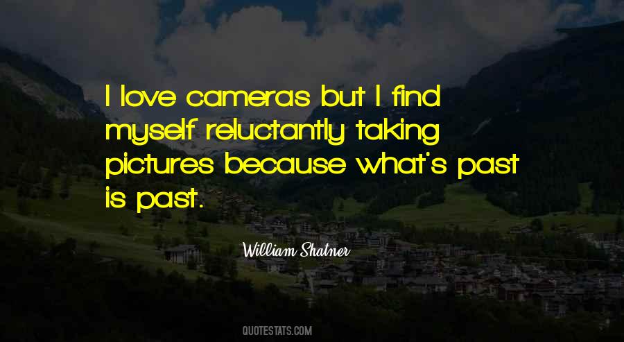 Quotes About Love Taking Pictures #304484