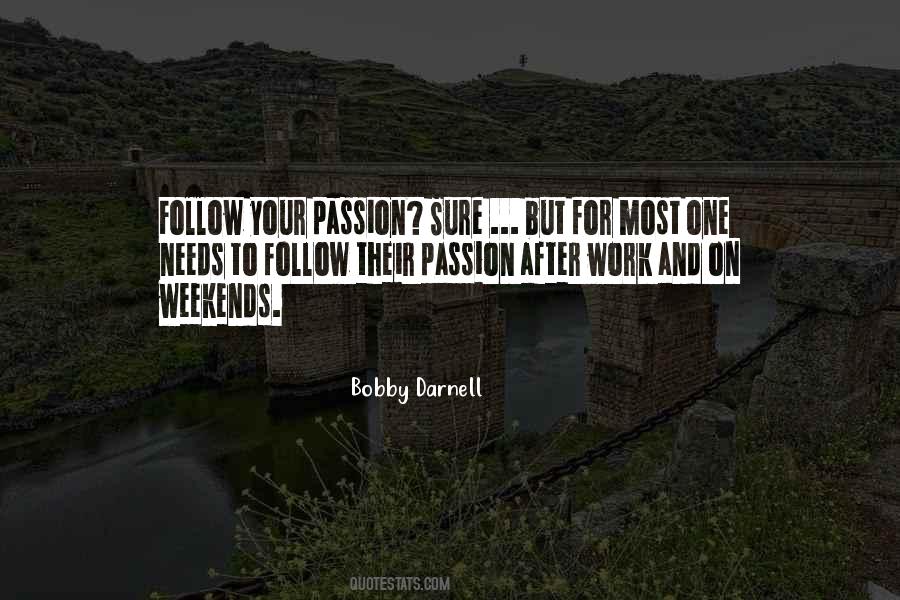 Passion Work Quotes #191508