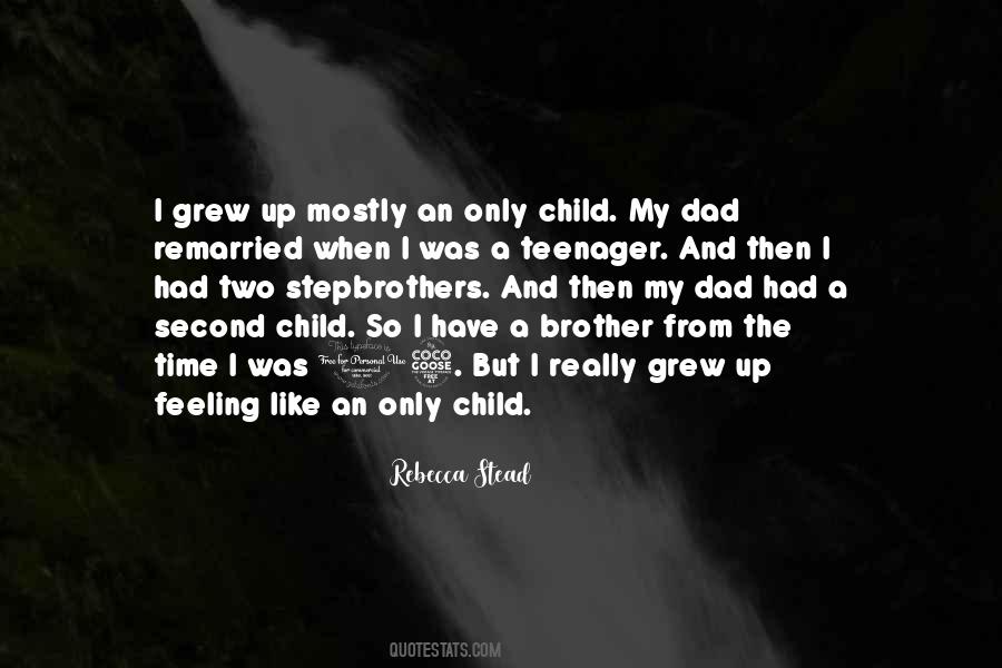 Quotes About Only Child #1688614