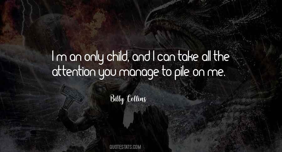 Quotes About Only Child #1849244