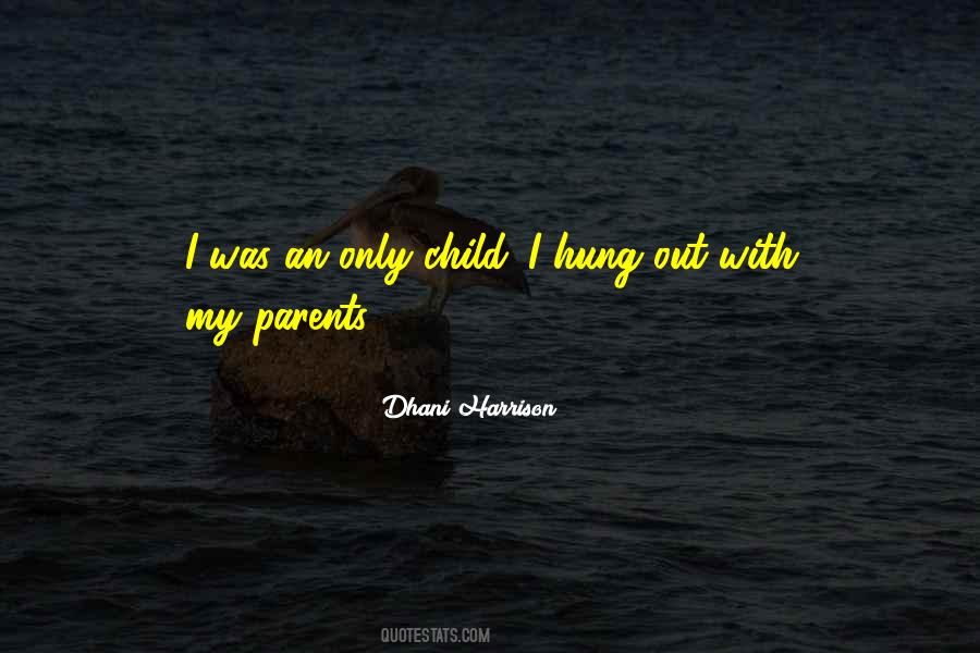 Quotes About Only Child #1863005