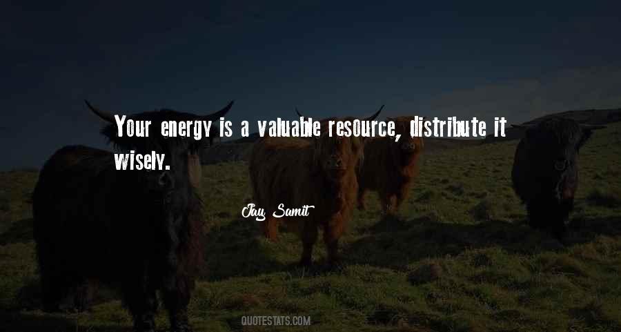 Quotes About Energy Resources #1467825