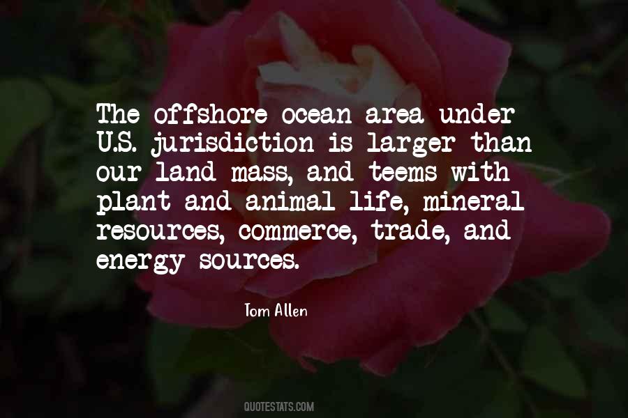 Quotes About Energy Resources #90401