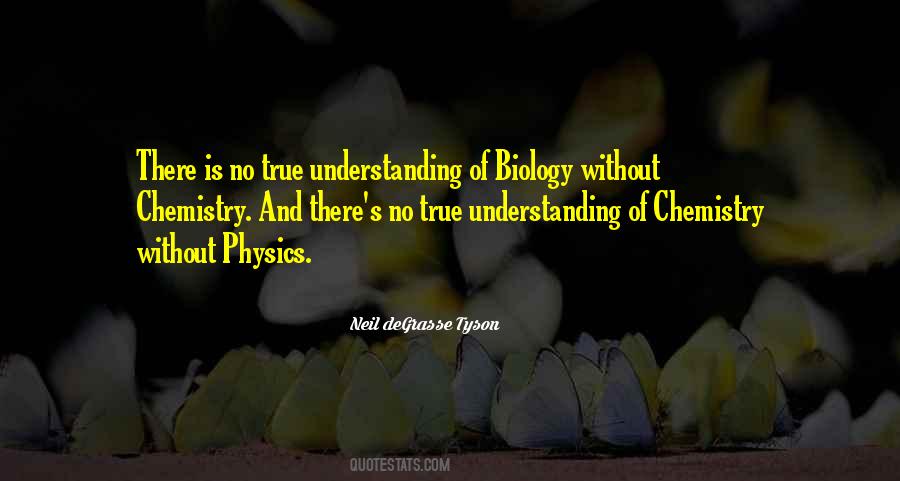 Quotes About Chemistry And Physics #468551