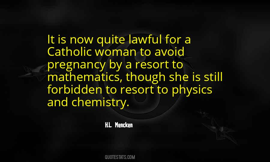 Quotes About Chemistry And Physics #947365