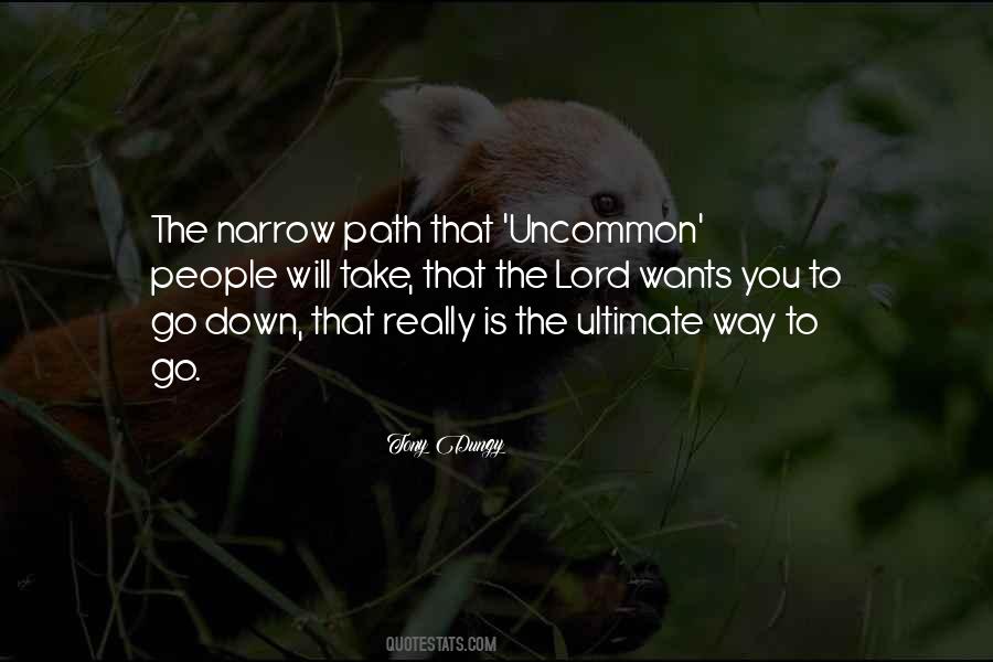 Quotes About Narrow Path #1125258