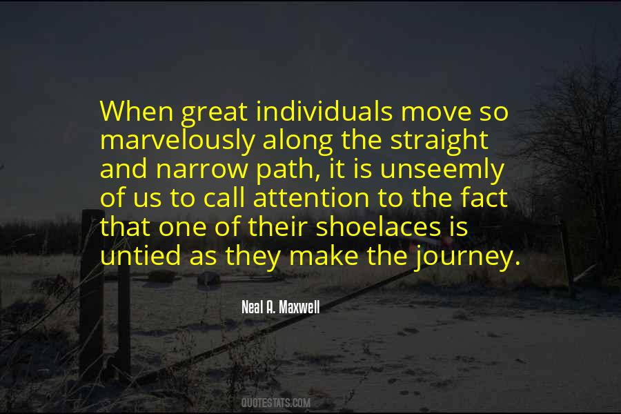 Quotes About Narrow Path #1547041