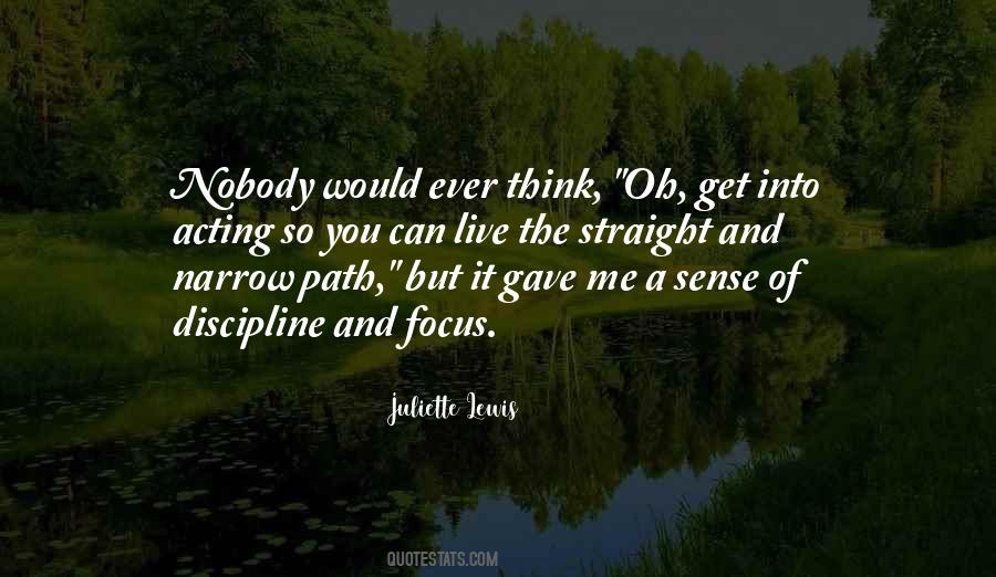 Quotes About Narrow Path #183516