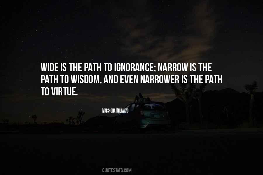 Quotes About Narrow Path #323882