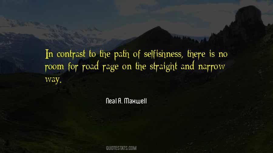 Quotes About Narrow Path #789421