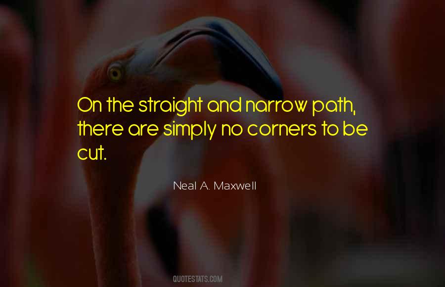 Quotes About Narrow Path #871771