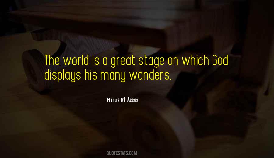 The World Is A Stage Quotes #696448