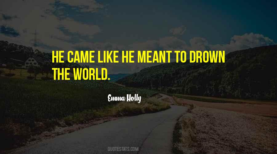 Drown Myself Quotes #115786