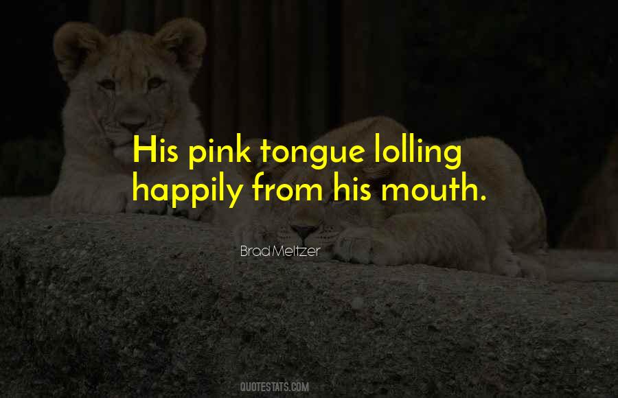 Quotes About Mouth #1820706