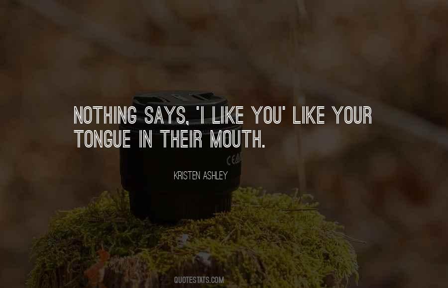 Quotes About Mouth #1822955