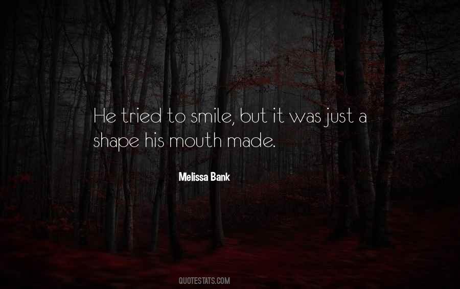 Quotes About Mouth #1823737